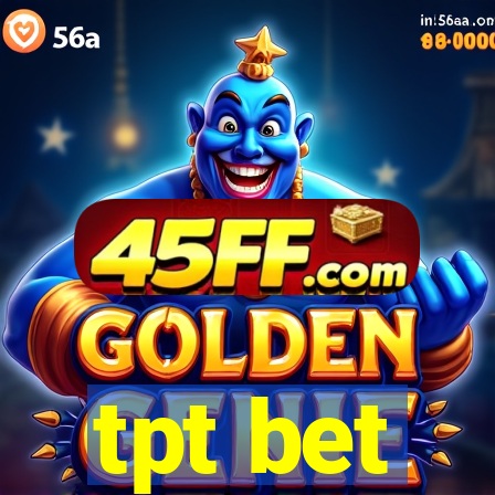 tpt bet
